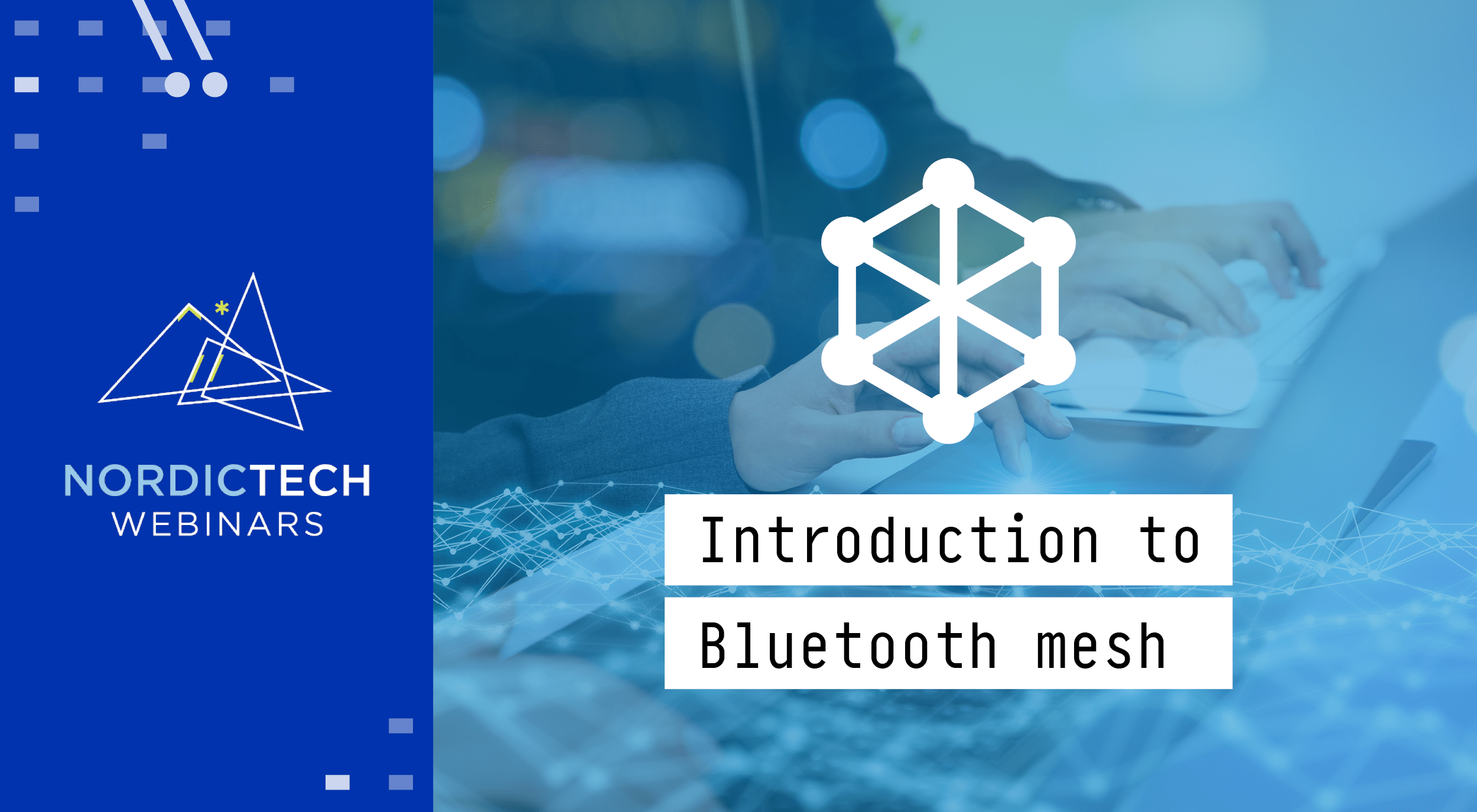Bluetooth mesh webinar