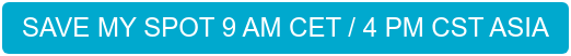 Save my spot 9 AM CET 4 PM CST Asia